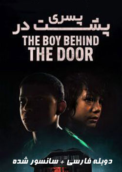 The Boy Behind the Door - پسری پشت درب