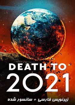 Death to 2021 - مرگ بر ۲۰۲۱