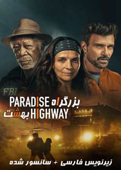 Paradise Highway - بزرگراه بهشت