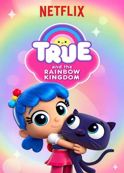 True and the Rainbow Kingdom - ترو و قلمرو رنگین کمان