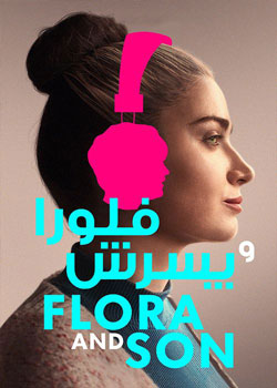Flora and Son - فلورا و پسرش