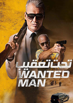 Wanted Man - مرد تحت تعقیب