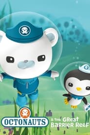 Octonauts and the Great Barrier Reef - اختانوردها و صخره بزرگ مرجانی