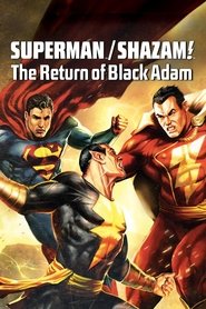 Superman/Shazam!: The Return of Black Adam - سوپرمن و شزم: بازگشت آدام سیاه