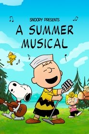 Snoopy Presents: A Summer Musical - اسنوپی تقدیم میکند: موزیکال تابستانی