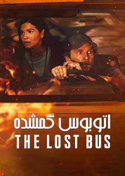 The Lost Bus - اتوبوس گمشده
