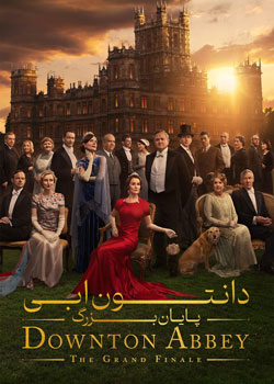 Downton Abbey: The Grand Finale - دانتون ابی: پایان بزرگ