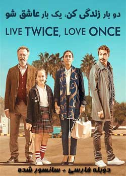 Live Twice, Love Once
